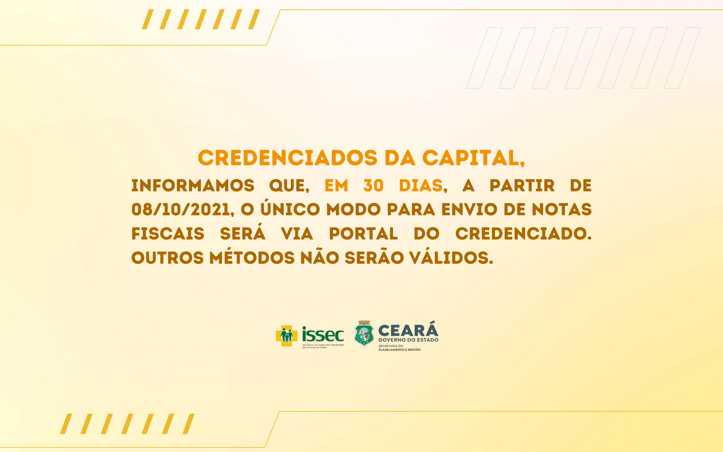 Atenção, credenciados da capital!