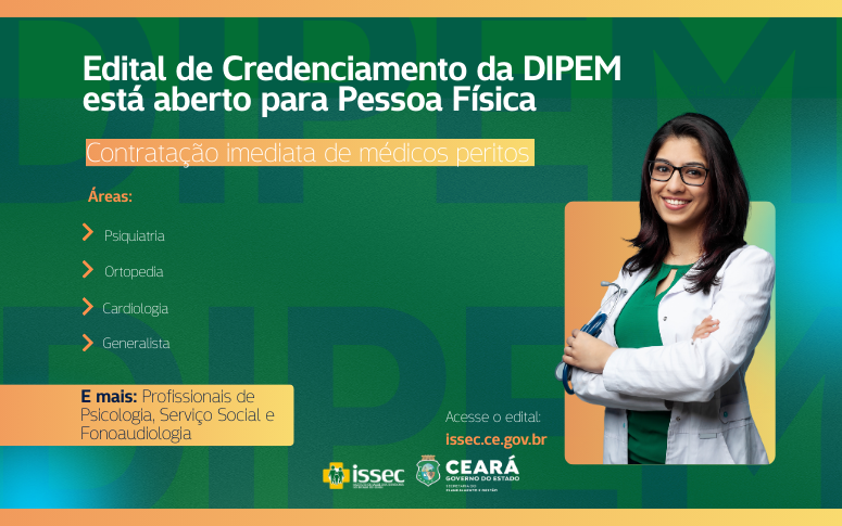 Issec anuncia edital de credenciamento para contratação imediata de médicos peritos